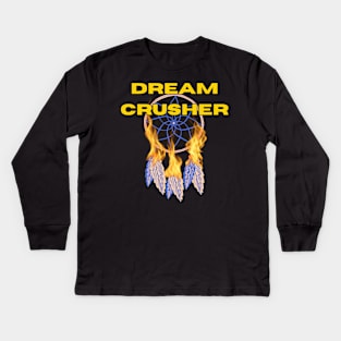 Dream Crusher Kids Long Sleeve T-Shirt